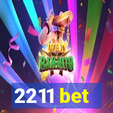 2211 bet