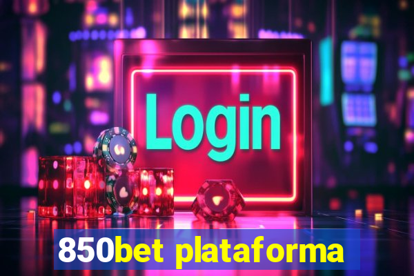 850bet plataforma