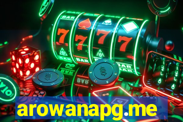arowanapg.me