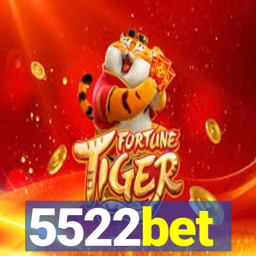 5522bet