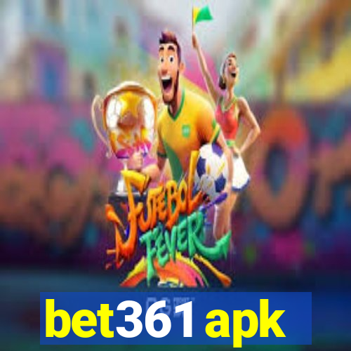 bet361 apk