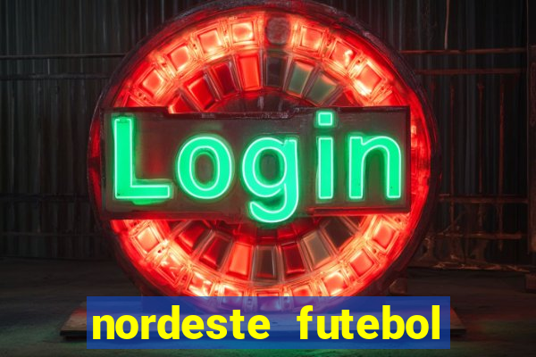 nordeste futebol vip no net