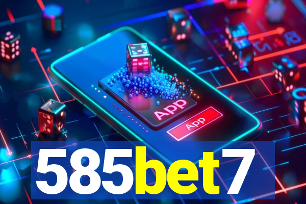 585bet7