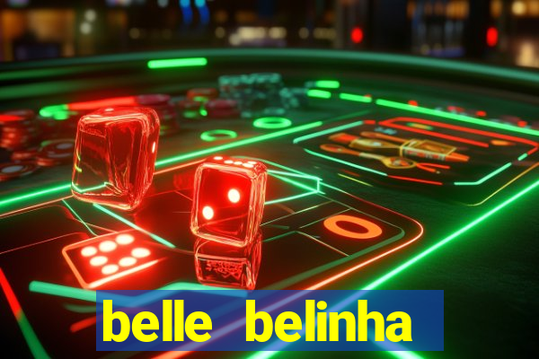 belle belinha privacy free