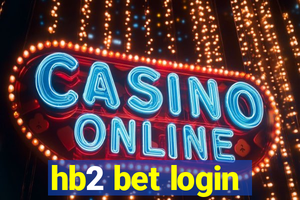 hb2 bet login