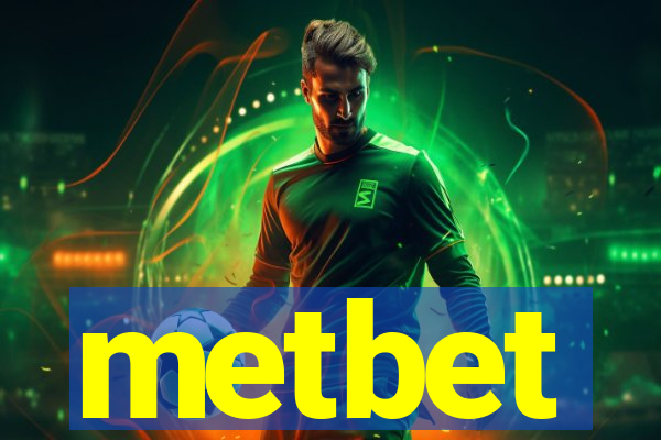 metbet