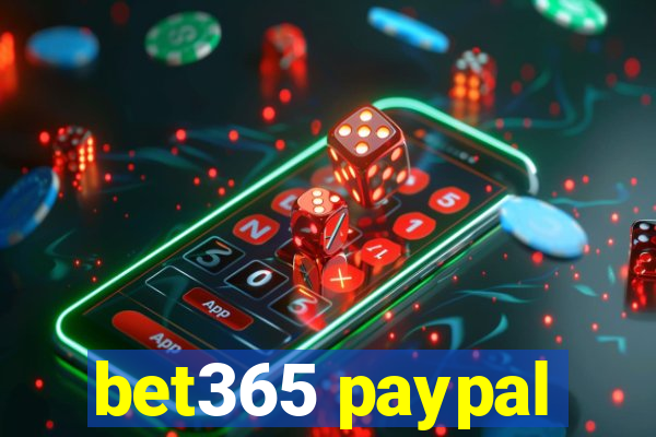 bet365 paypal