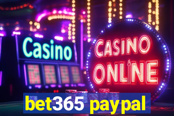 bet365 paypal
