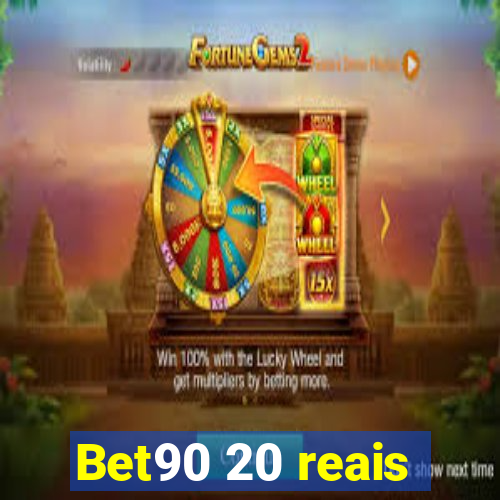 Bet90 20 reais