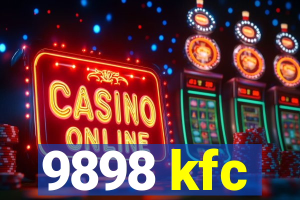 9898 kfc