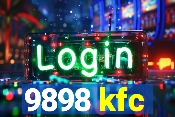 9898 kfc