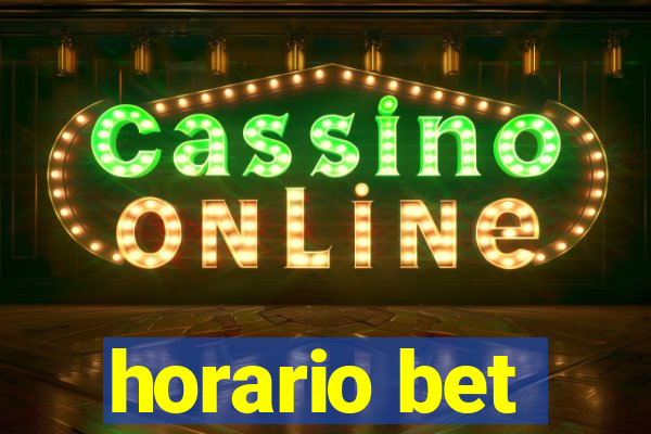horario bet