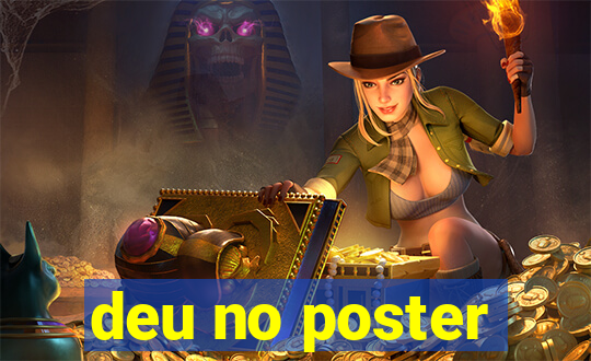 deu no poster