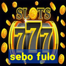 sebo fulo
