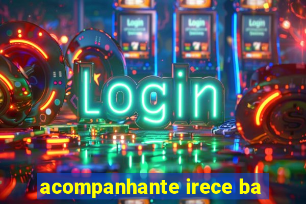 acompanhante irece ba