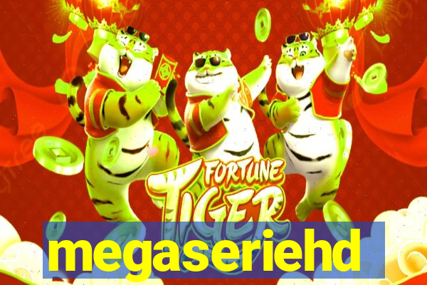 megaseriehd