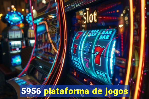 5956 plataforma de jogos