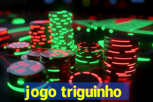 jogo triguinho