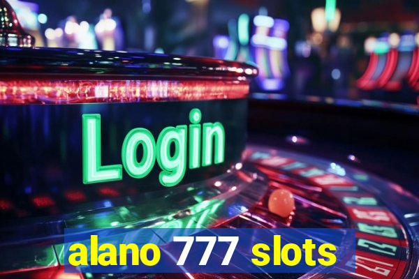 alano 777 slots