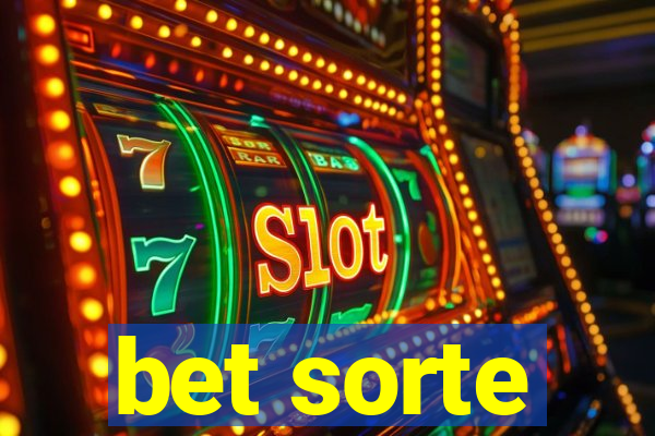 bet sorte