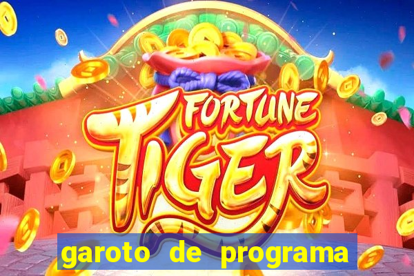 garoto de programa em feira de santana bahia
