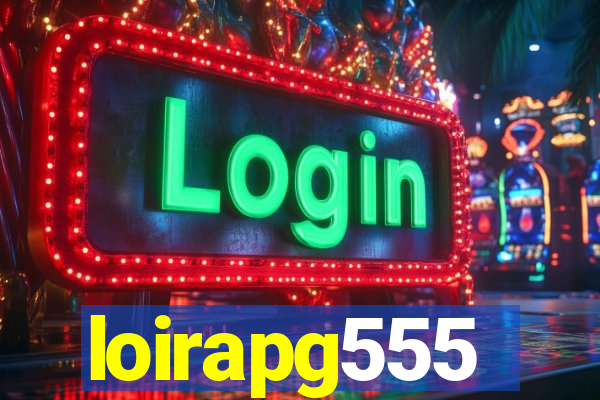 loirapg555