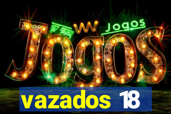 vazados 18