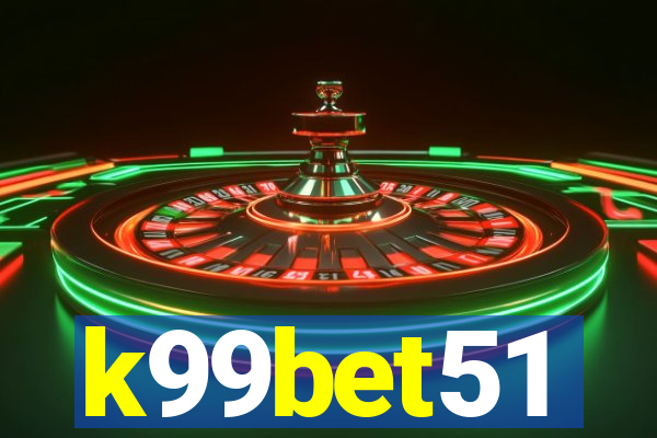 k99bet51