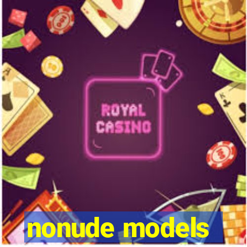 nonude models