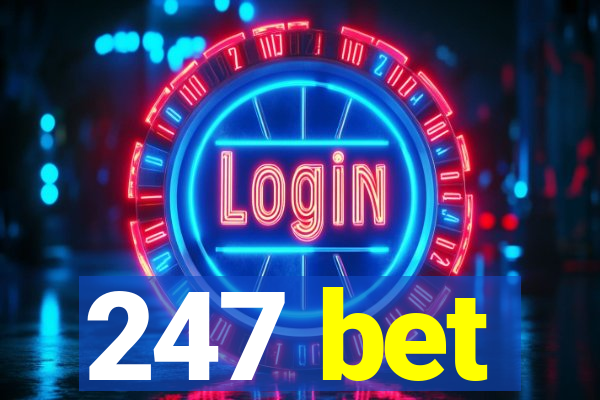 247 bet