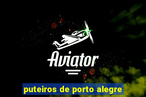 puteiros de porto alegre