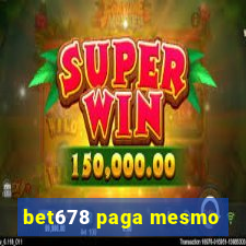 bet678 paga mesmo