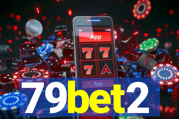 79bet2