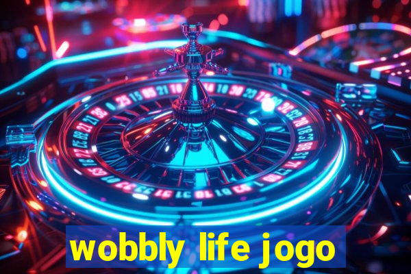 wobbly life jogo