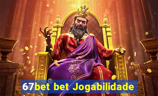 67bet bet Jogabilidade