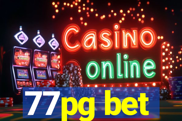 77pg bet