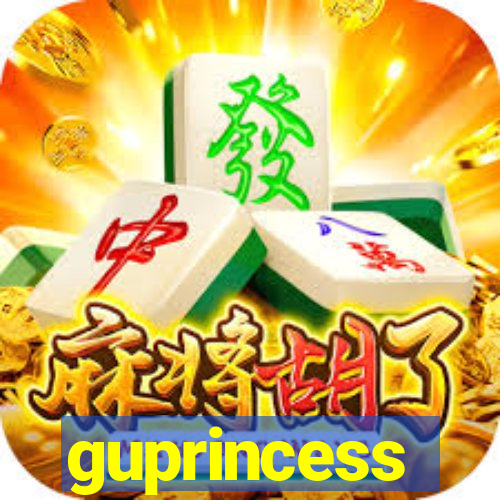 guprincess