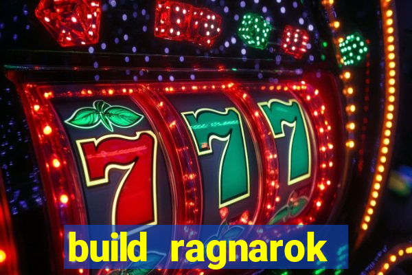 build ragnarok history reborn shadow