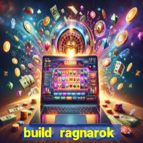 build ragnarok history reborn shadow
