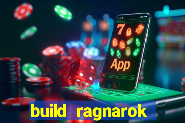 build ragnarok history reborn shadow