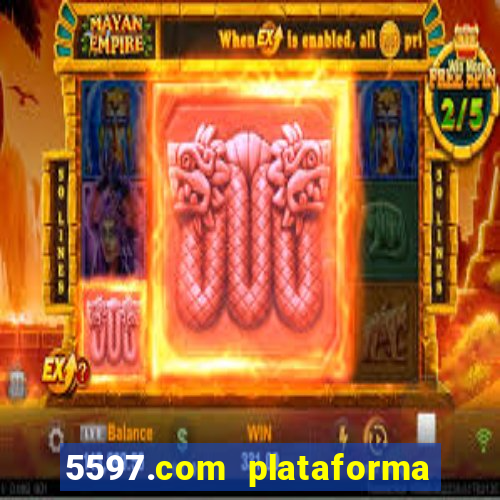 5597.com plataforma de jogos