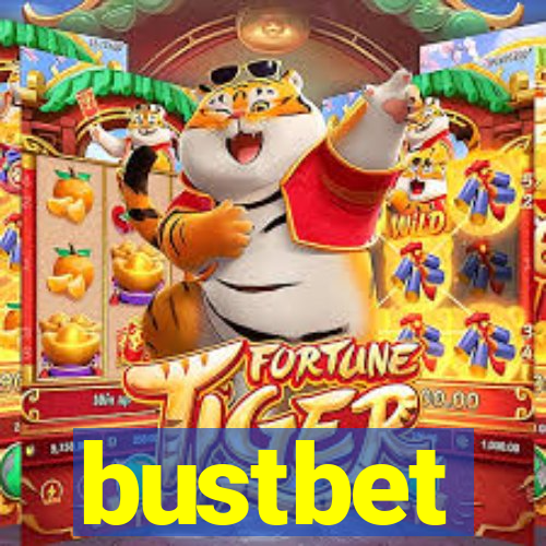 bustbet