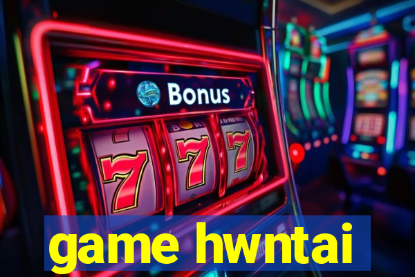 game hwntai
