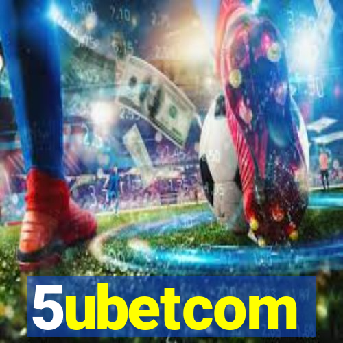 5ubetcom