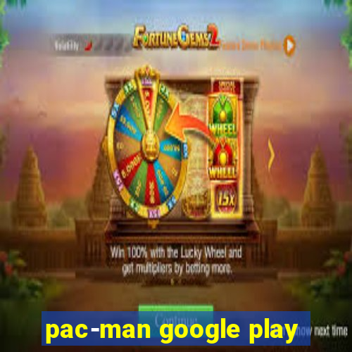 pac-man google play