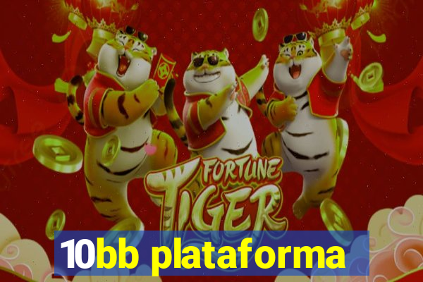 10bb plataforma