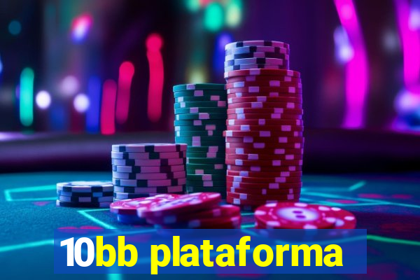 10bb plataforma
