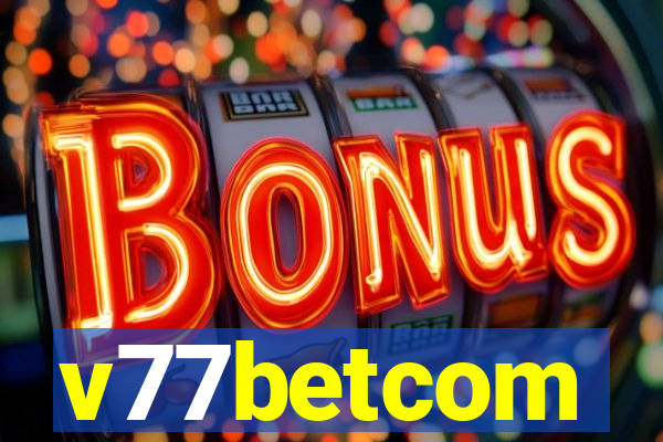 v77betcom