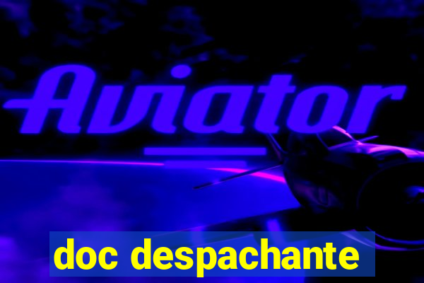 doc despachante
