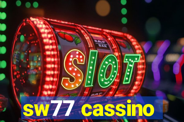 sw77 cassino
